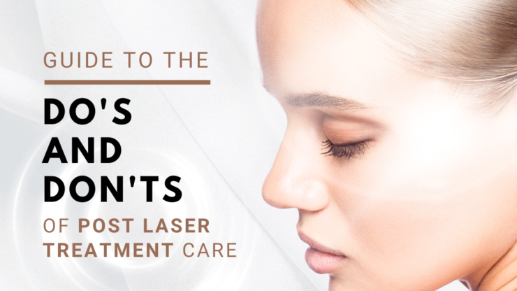 Do and Don’t after laser treatment