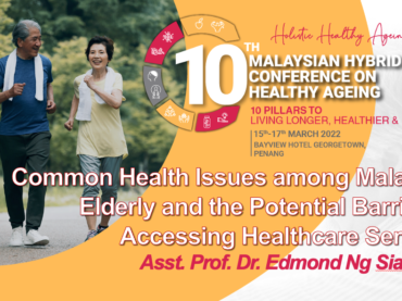 10th Malaysian HYBRID Conference on Healthy Ageing